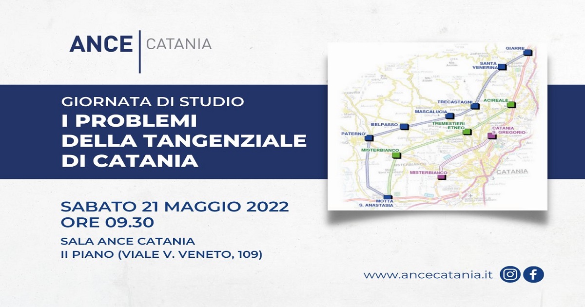 Saranno la Tangenziale di Catania e le sue problematiche gli argomenti al centro del prossimo focus organizzato da Ance Catania